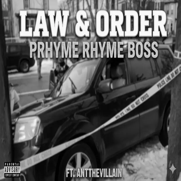 Law & Order (Mob Ties) – Prhyme Rhyme Boss, AntTheVillain